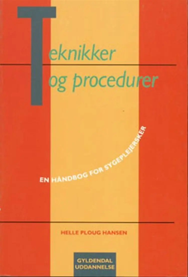 Teknikker og procedurer af Helle Ploug Hansen