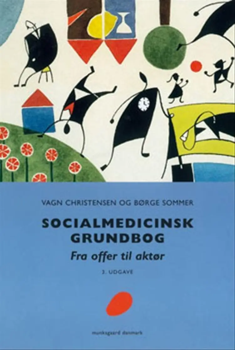 Socialmedicinsk grundbog af Vagn Christensen