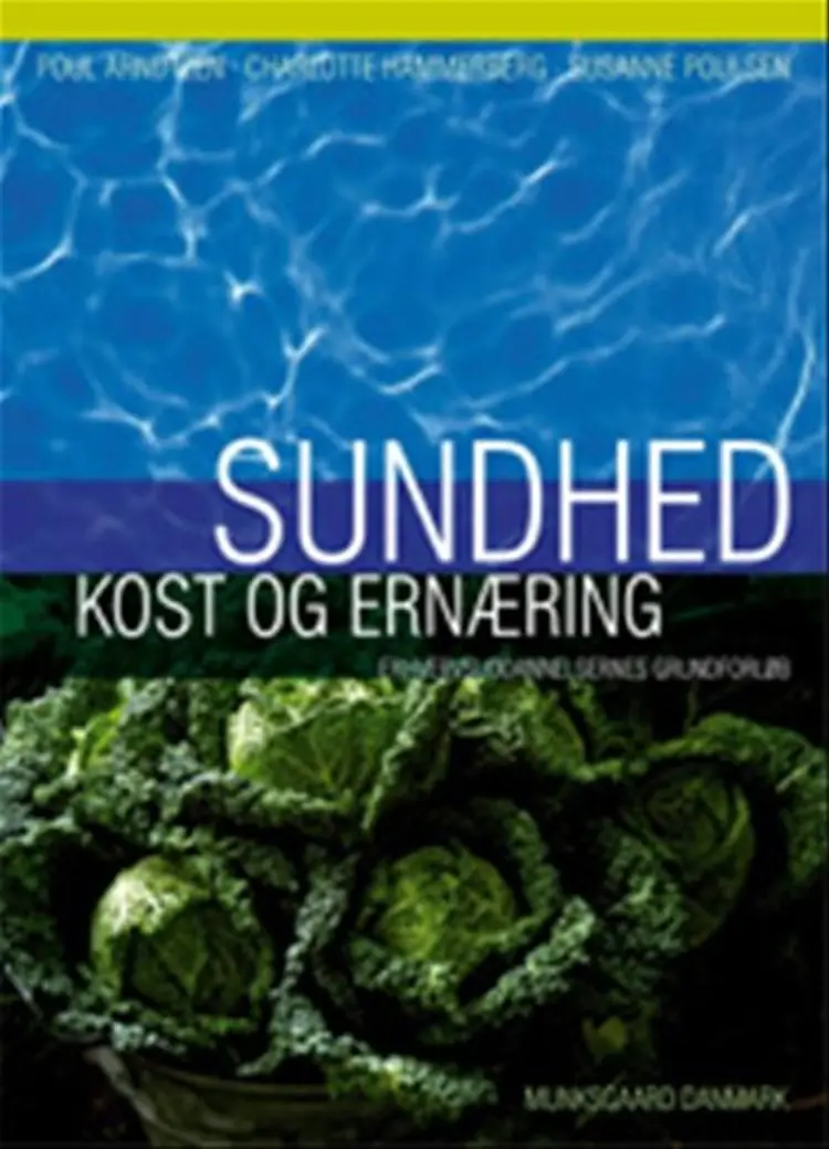 Sundhed - kost og ernæring af Susanne Poulsen