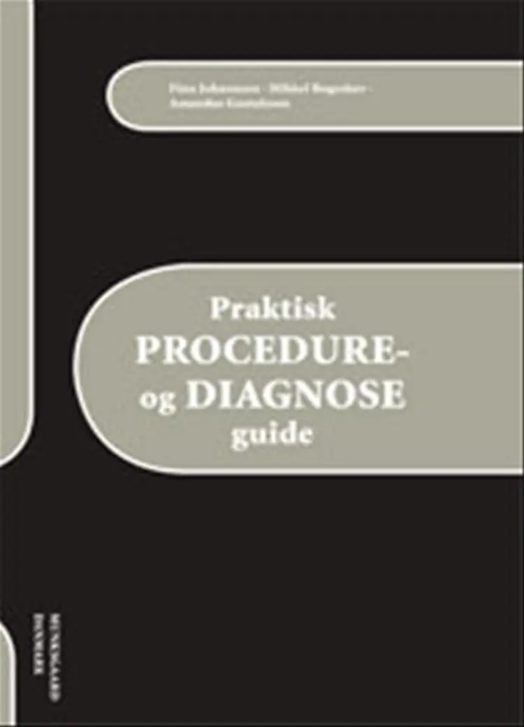 Praktisk procedure- og diagnoseguide af Finn Johannsen