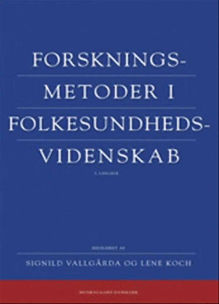 Forskningsmetoder i folkesundhedsvidenskab af Lone Schmidt