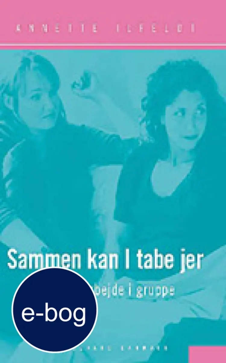 Sammen kan I tabe jer af Annette Ilfeldt