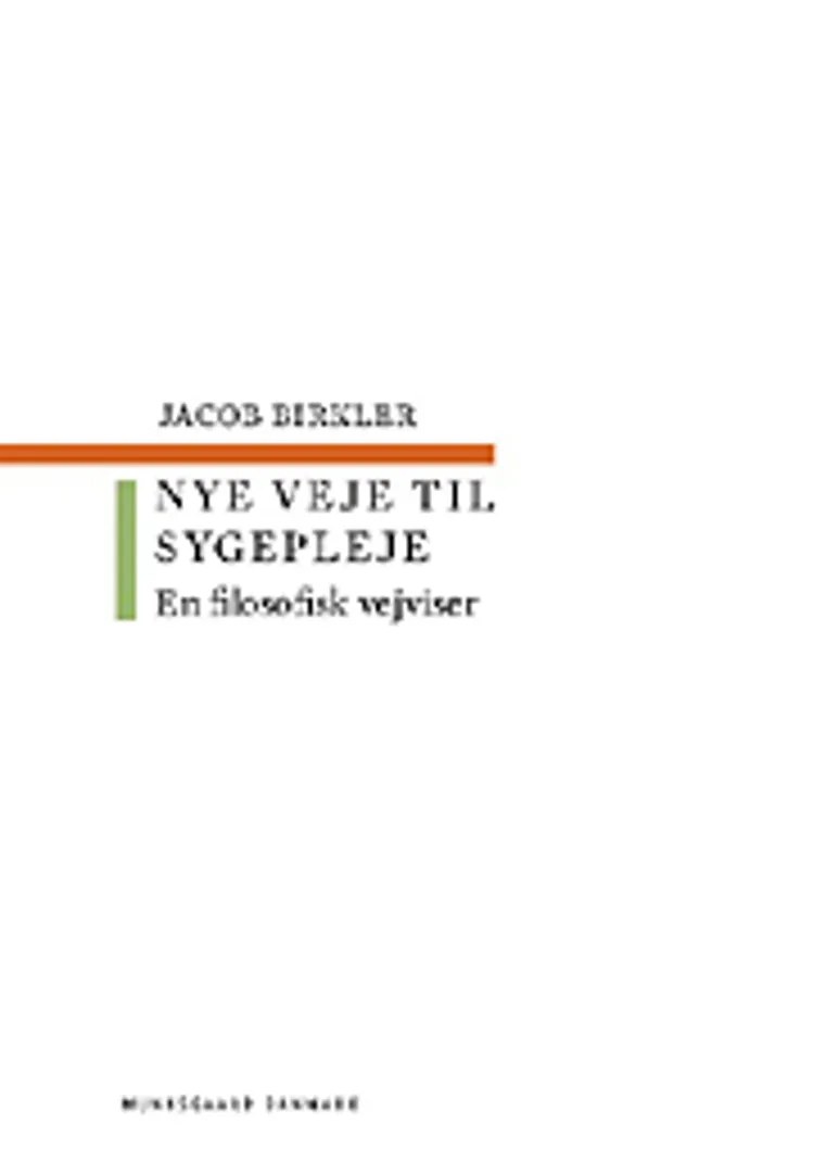 Nye veje til sygepleje af Jacob Birkler