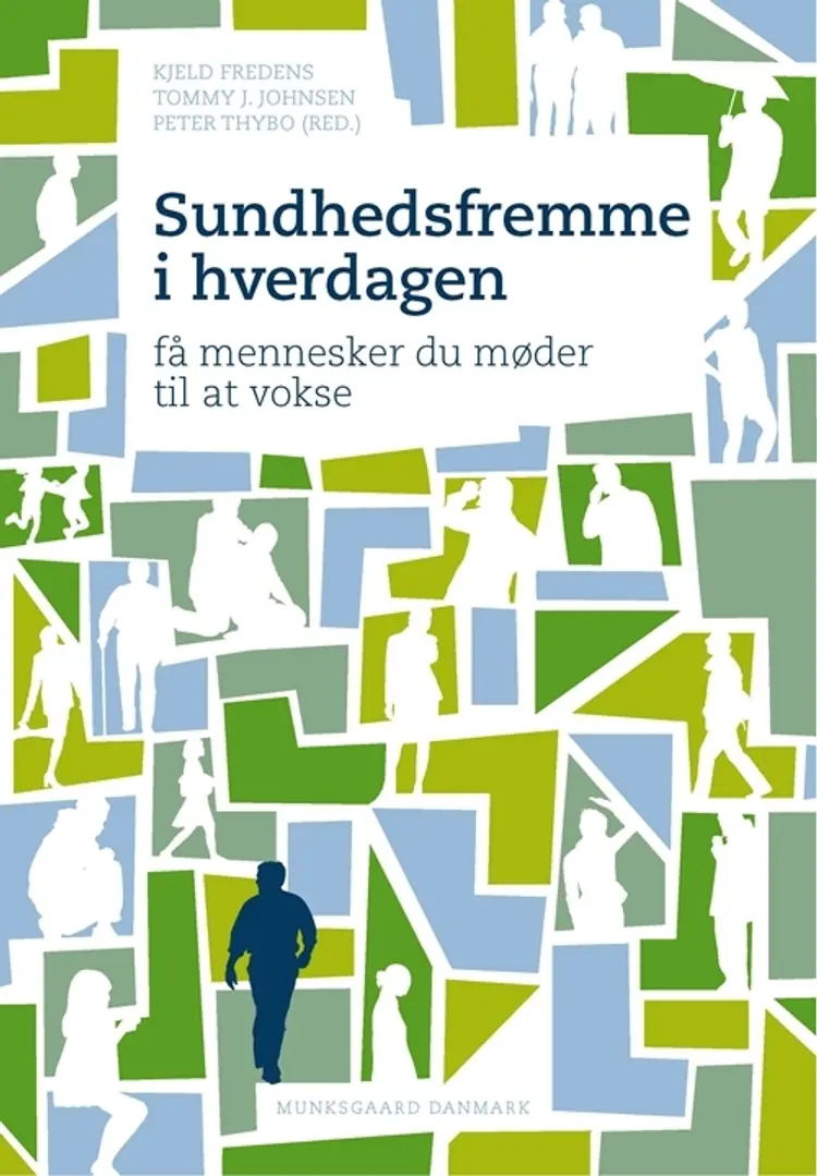Sundhedsfremme i hverdagen af Tommy J. Johnsen