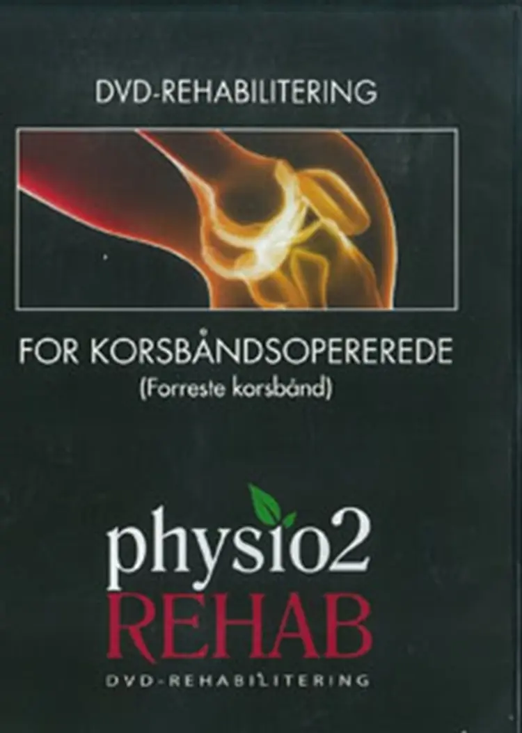 DVD-rehabilitering for korsbåndsopererede (forreste korsbånd) af Physio2REHAB