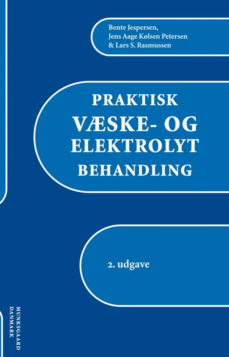Praktisk væske- og elektrolyt behandling af Bente Jespersen