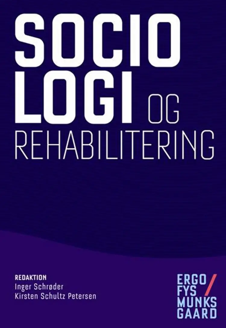 Sociologi og rehabilitering af Bente Andersen