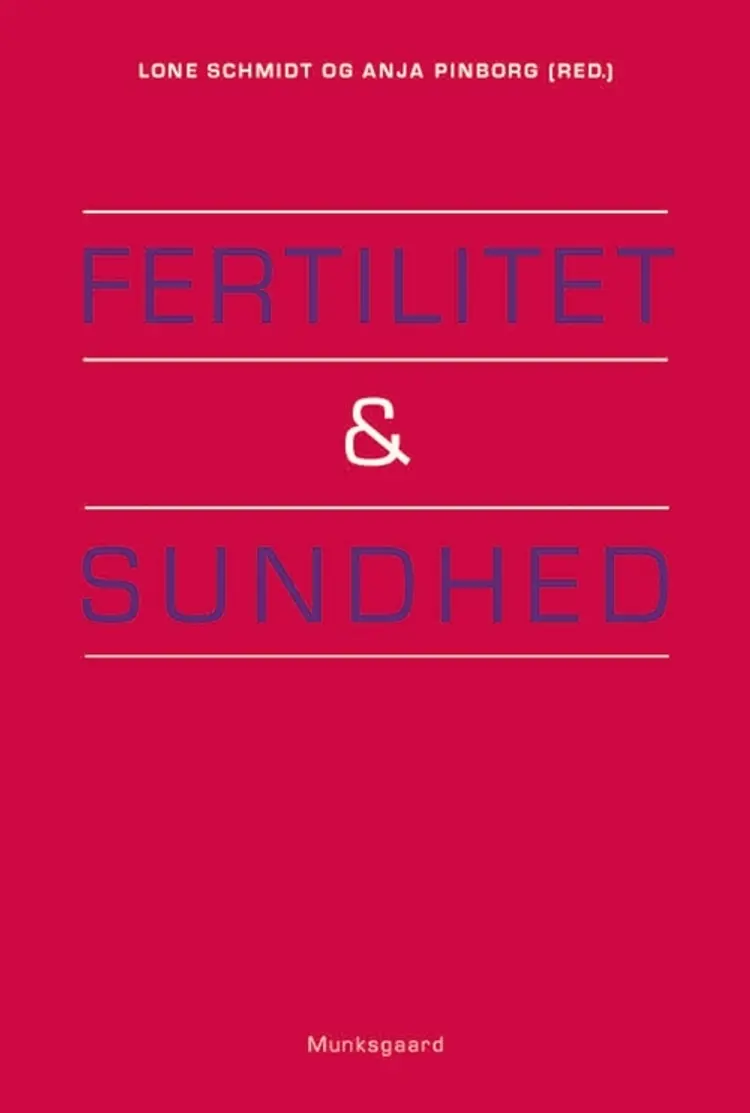 Fertilitet og sundhed af Lone Schmidt
