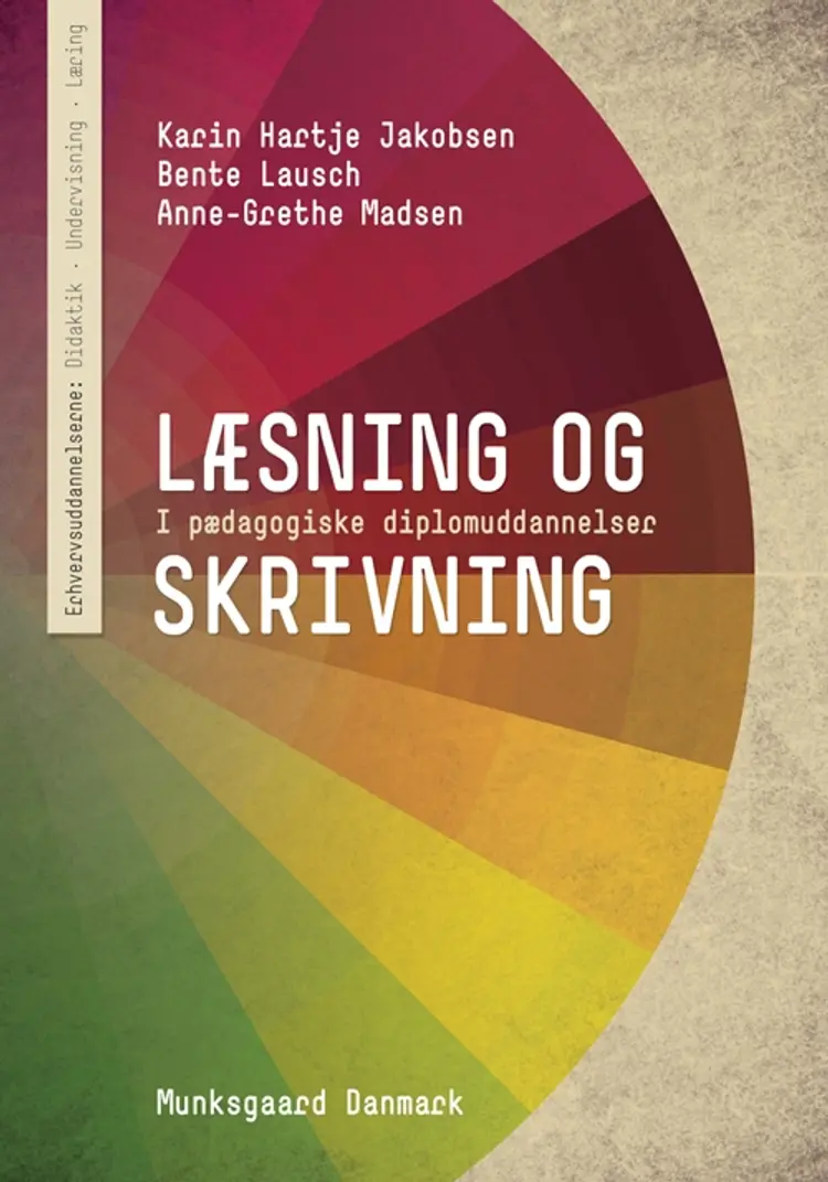 Læsning og skrivning i pædagogiske diplomuddannelser af Bente Lausch