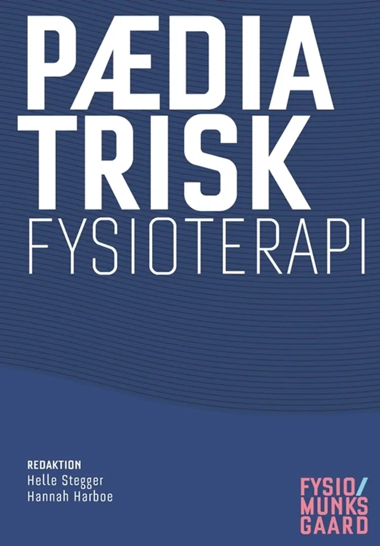 Pædiatrisk fysioterapi af Birgit Knudsen