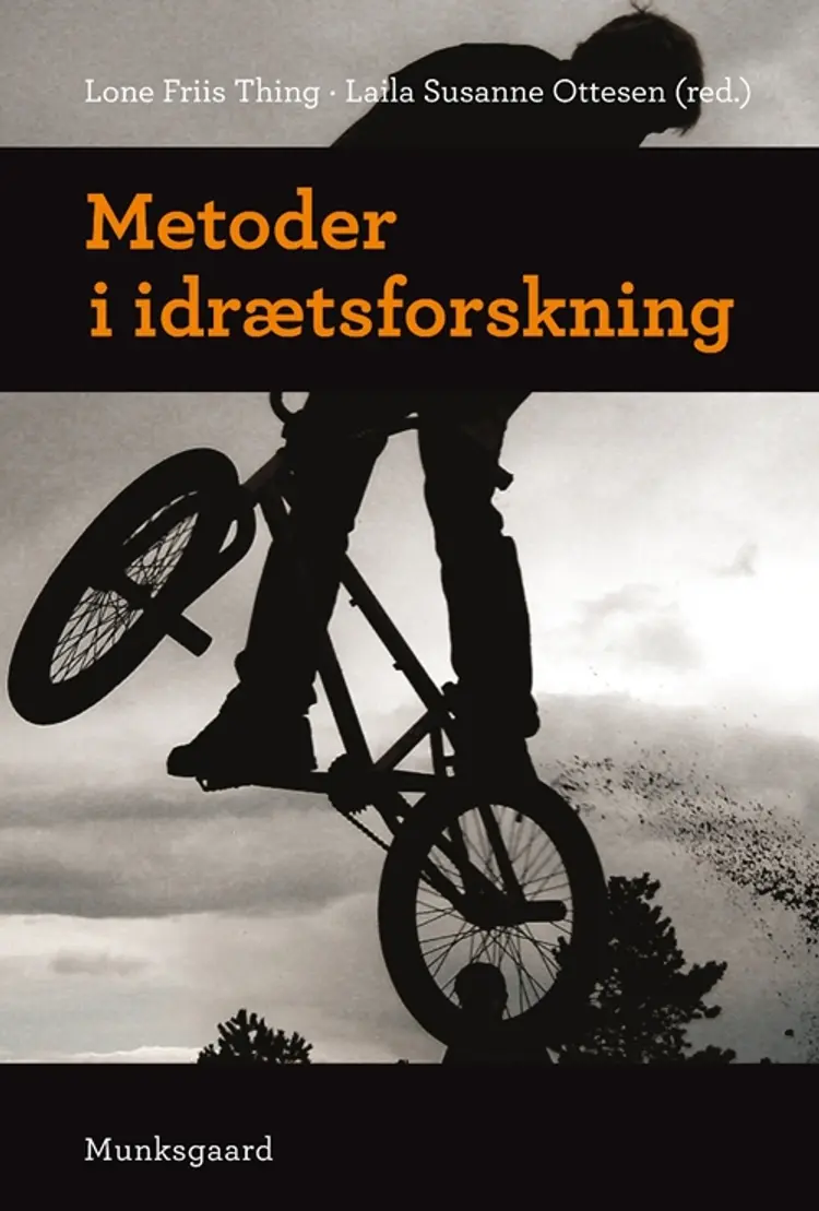 Metoder i idrætsforskning af Lone Friis Thing
