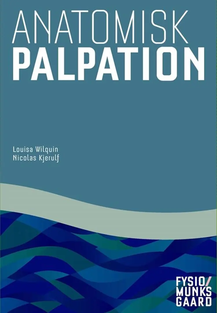 Anatomisk palpation af Louisa Wilquin
