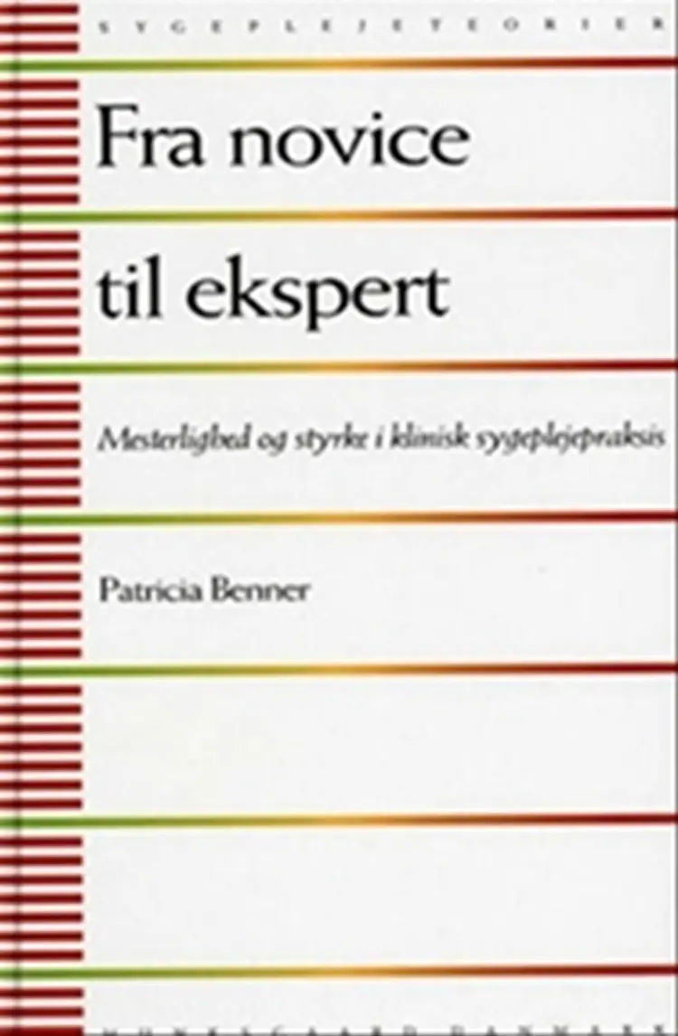 Fra novice til ekspert af Patricia Benner