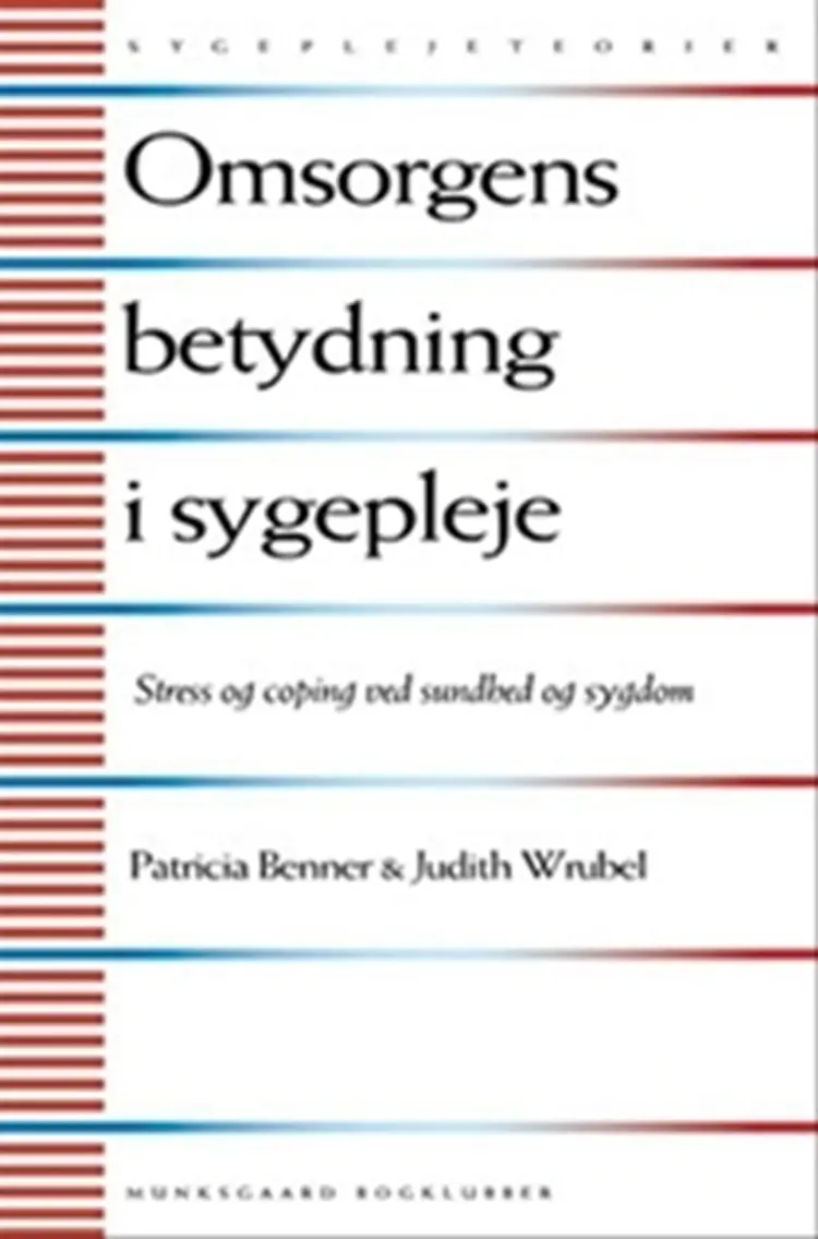 Omsorgens betydning i sygepleje af Patricia Benner