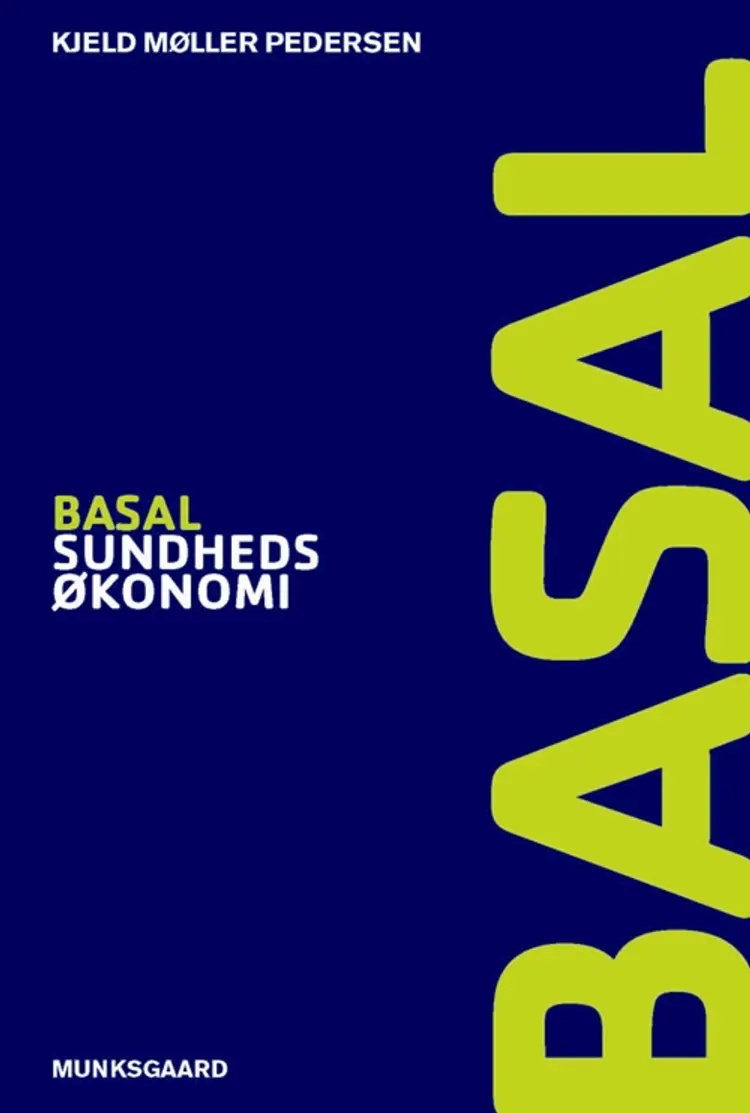 Basal sundhedsøkonomi af Kjeld Møller Pedersen