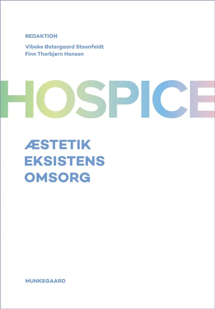 Hospice af Vibeke Østergaard Steenfeldt