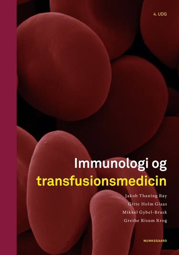 Immunologi og transfusionsmedicin af Gitte Holm Glaas