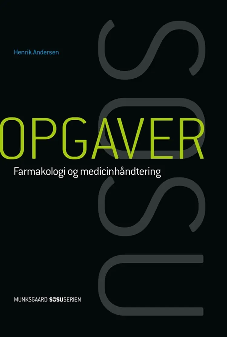 Opgaver til farmakologi og medicinhåndtering af Henrik Andersen
