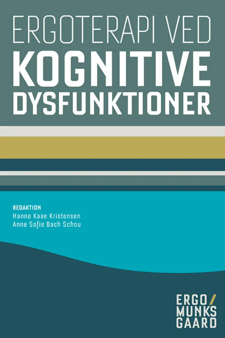 Ergoterapi ved kognitive dysfunktioner af Annalise Jacobsen