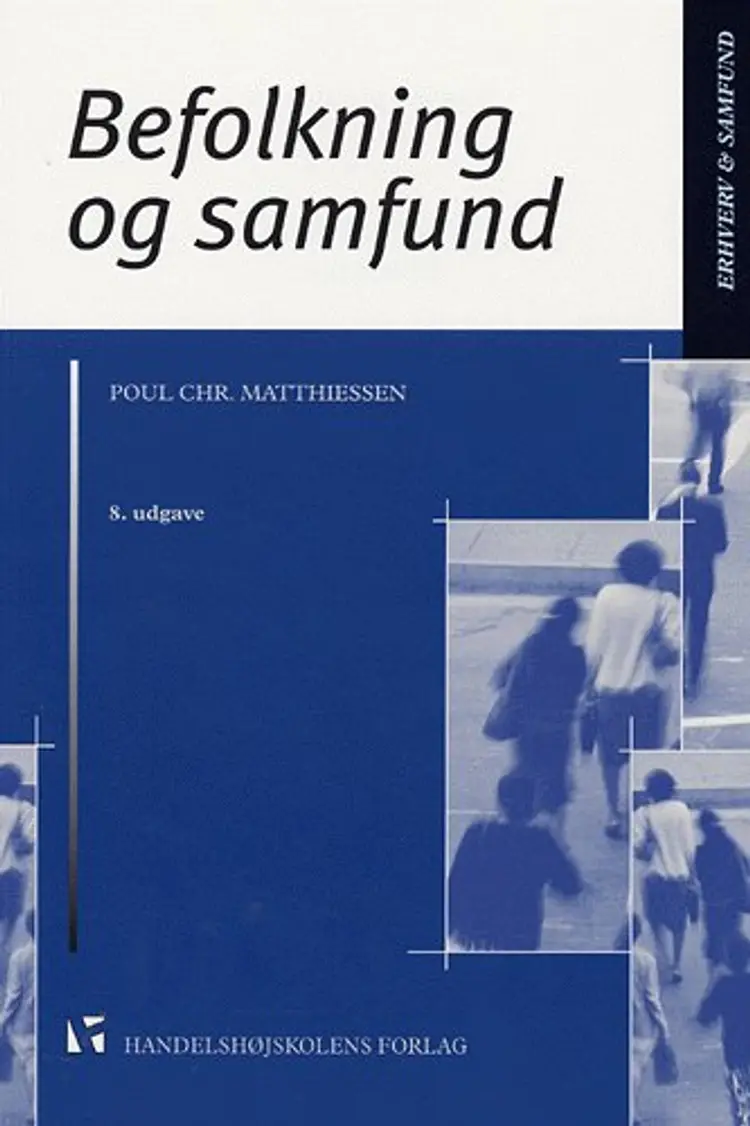 Befolkning og samfund af P. C. Matthiessen