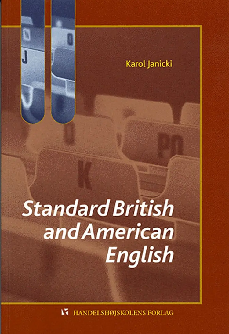 Standard British and American English af Karol Janicki