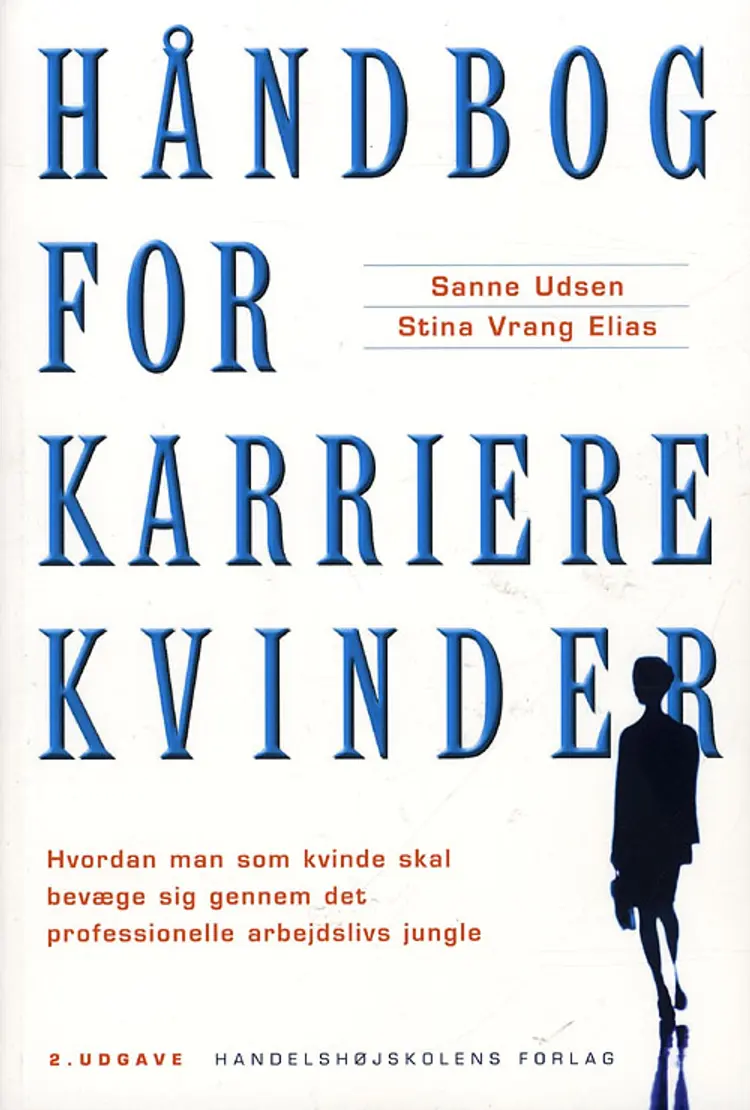 Håndbog for karrierekvinder af Sanne Udsen