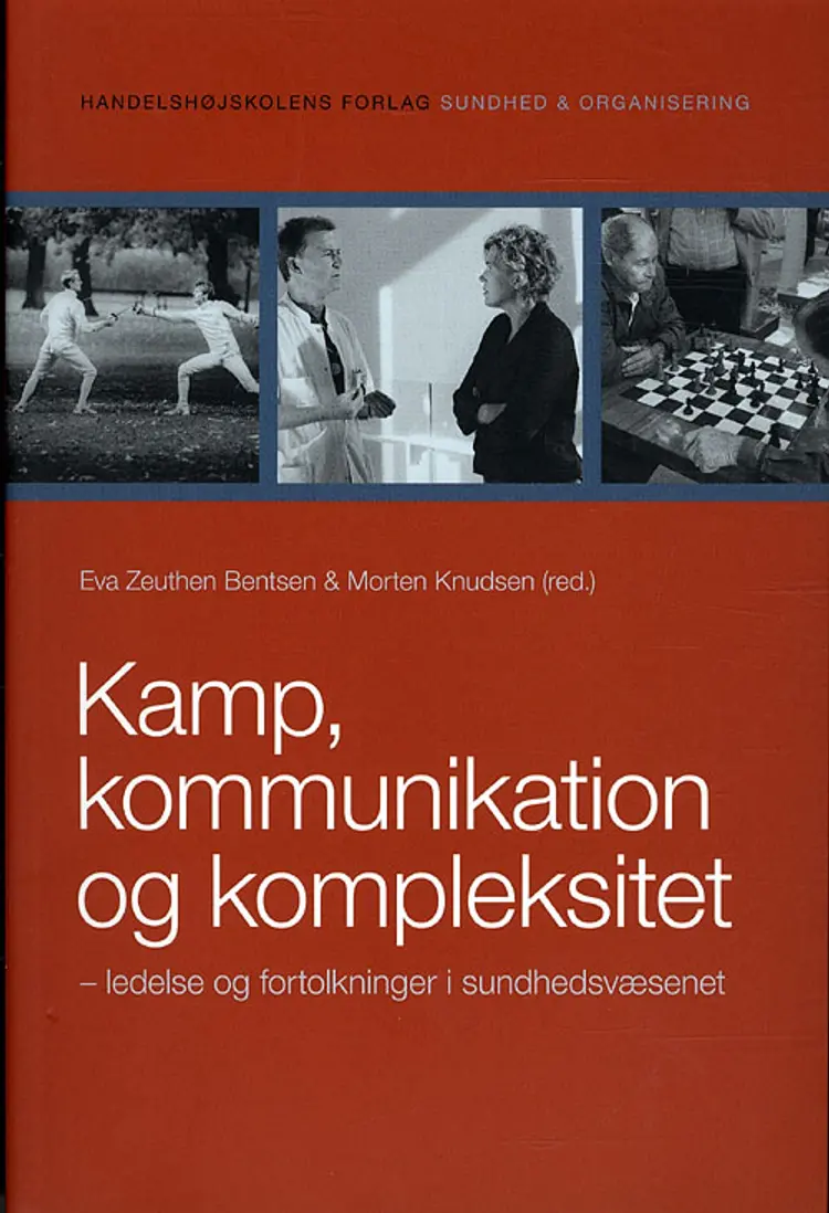Kamp, kommunikation og kompleksitet af Morten Knudsen
