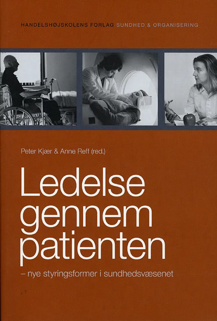 Ledelse gennem patienten af Peter Kjær