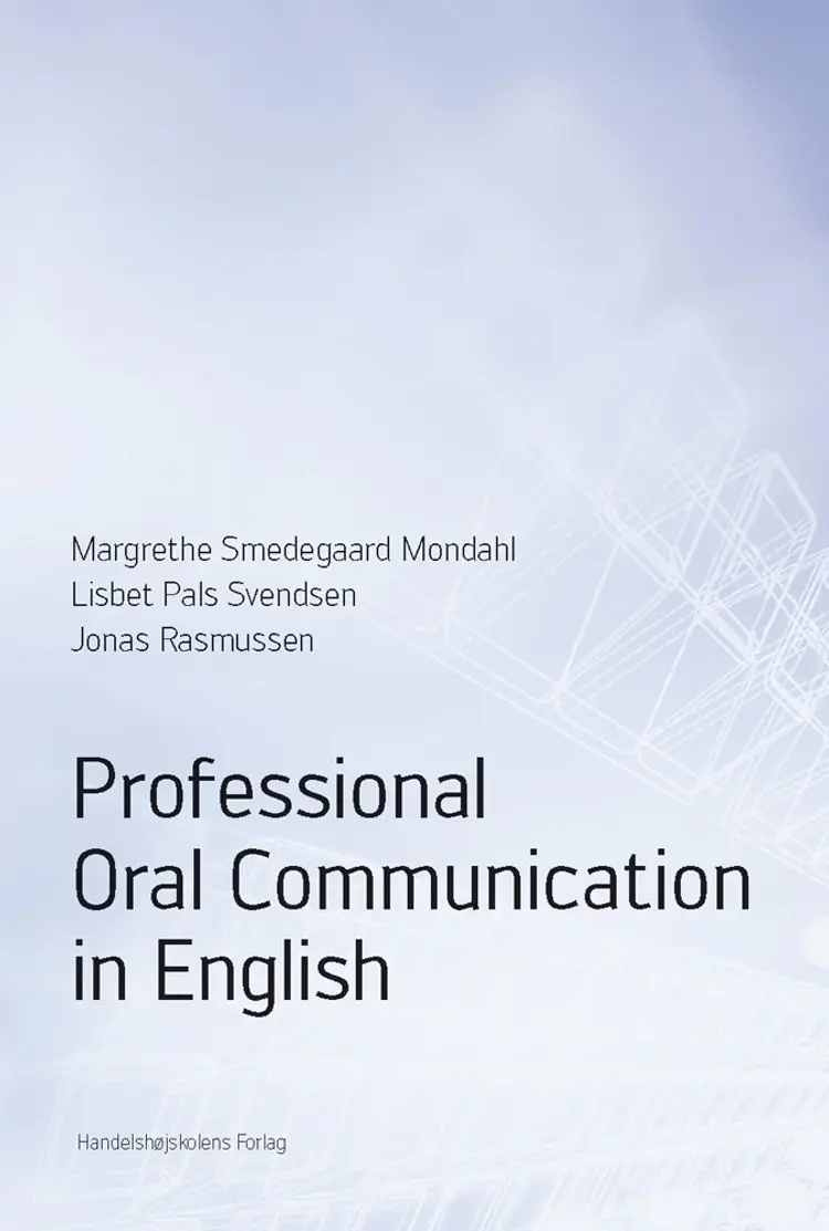 Professional Oral Communication in English af Lisbet Pals Svendsen