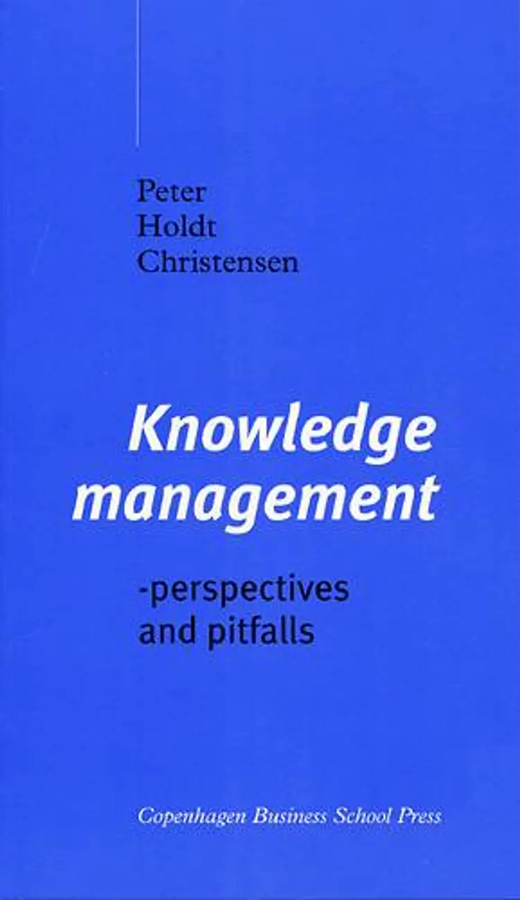 Knowledge management af Peter Holdt Christensen
