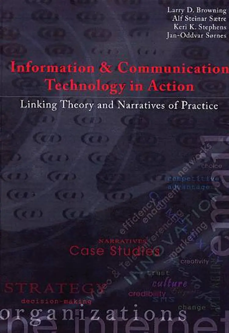 Information & communication technology in action af Larry D. Browning
