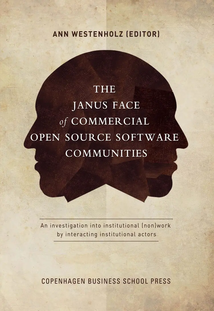 The Janus Face of Commercial Open Source Software af Ann Westenholz