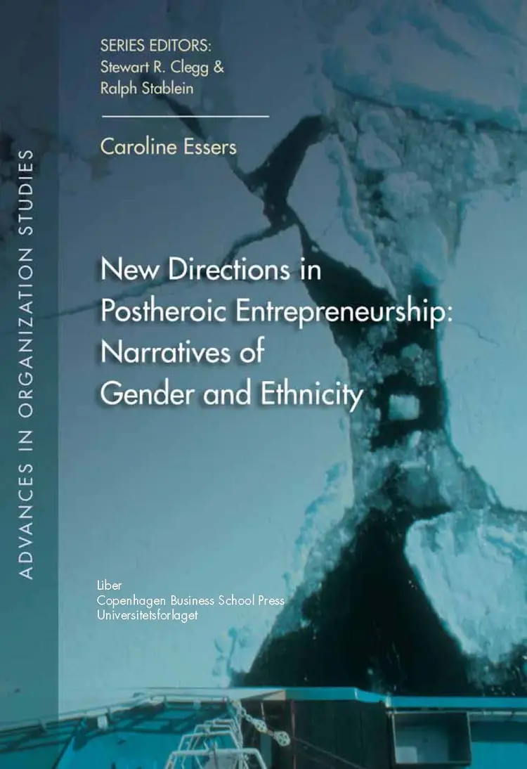New Directions in Postheroic Entrepreneurship af Caroline Essers