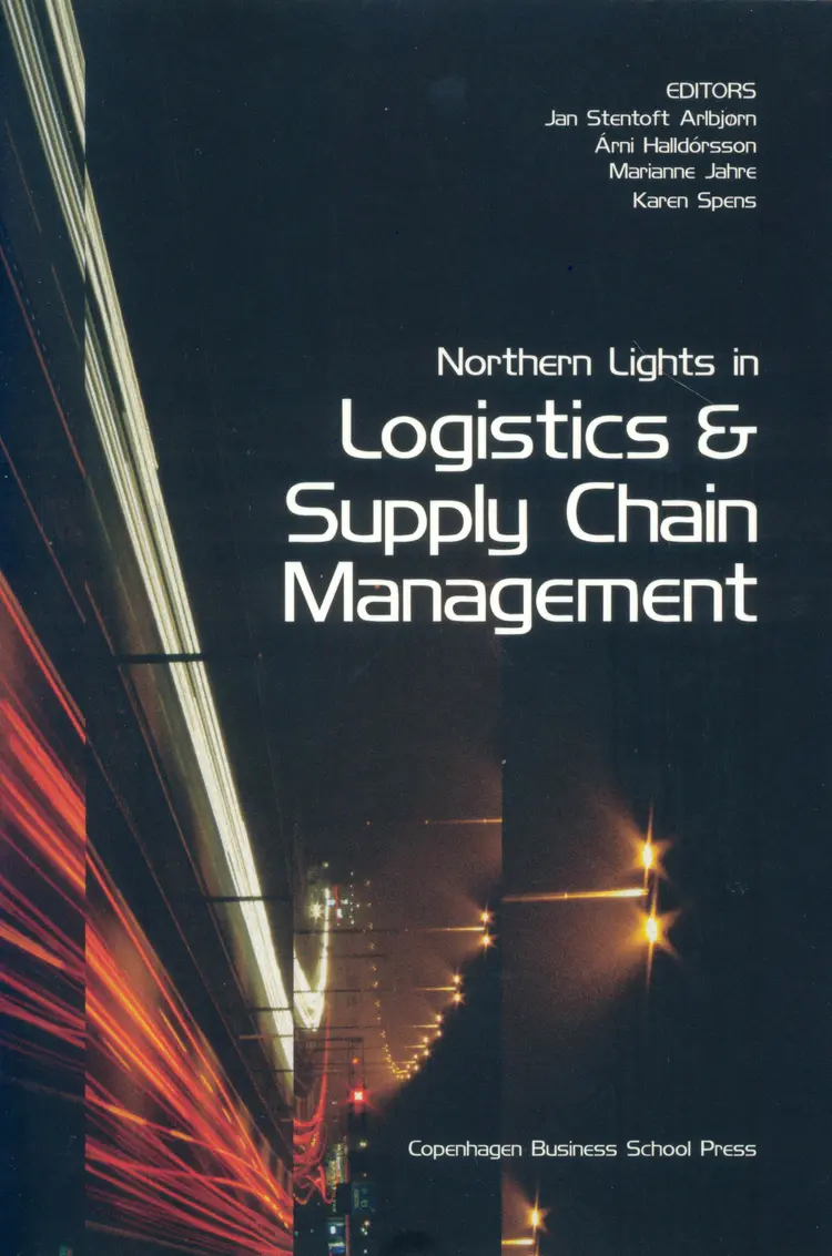 NORTHERN LIGHTS IN LOGISTICS & SUPPLY CHAIN MANAGE af Jan Stentoft Arlbjørn