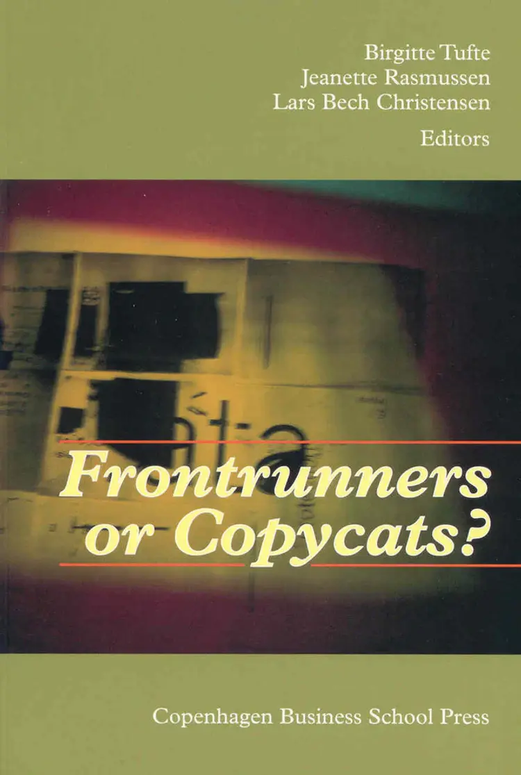 Frontrunners or Copycats? af Birgitte Tufte