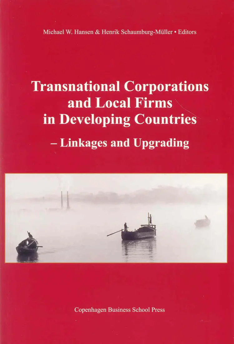 Transnational Corporations and Local Firms in Developing Countries af Henrik Schaumburg-Müller