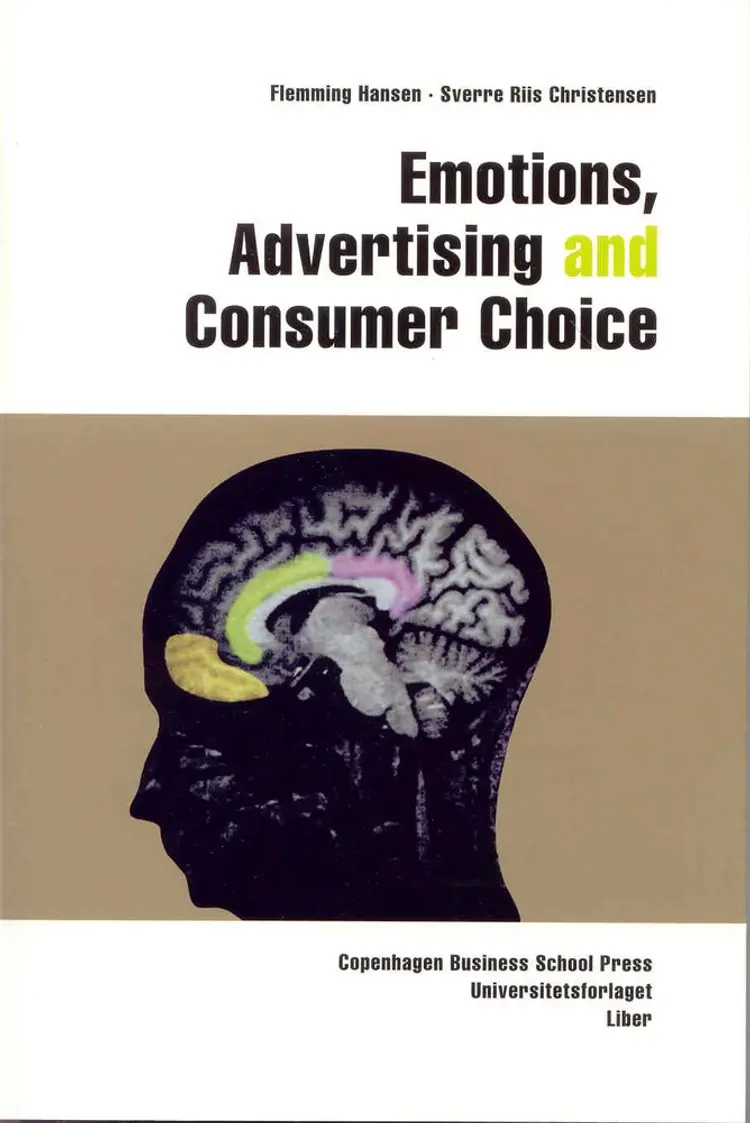 Emotions, advertising and consumer choice af Flemming Hansen