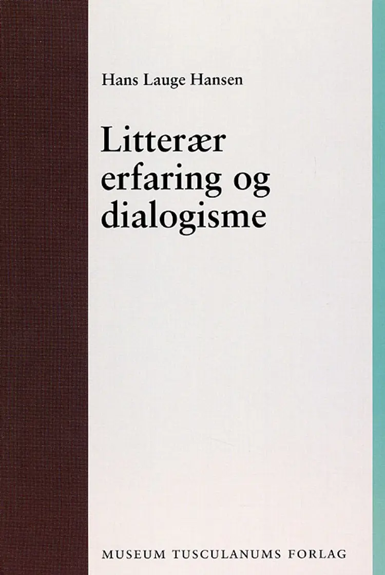 Litterær erfaring og dialogisme af Hans Lauge Hansen