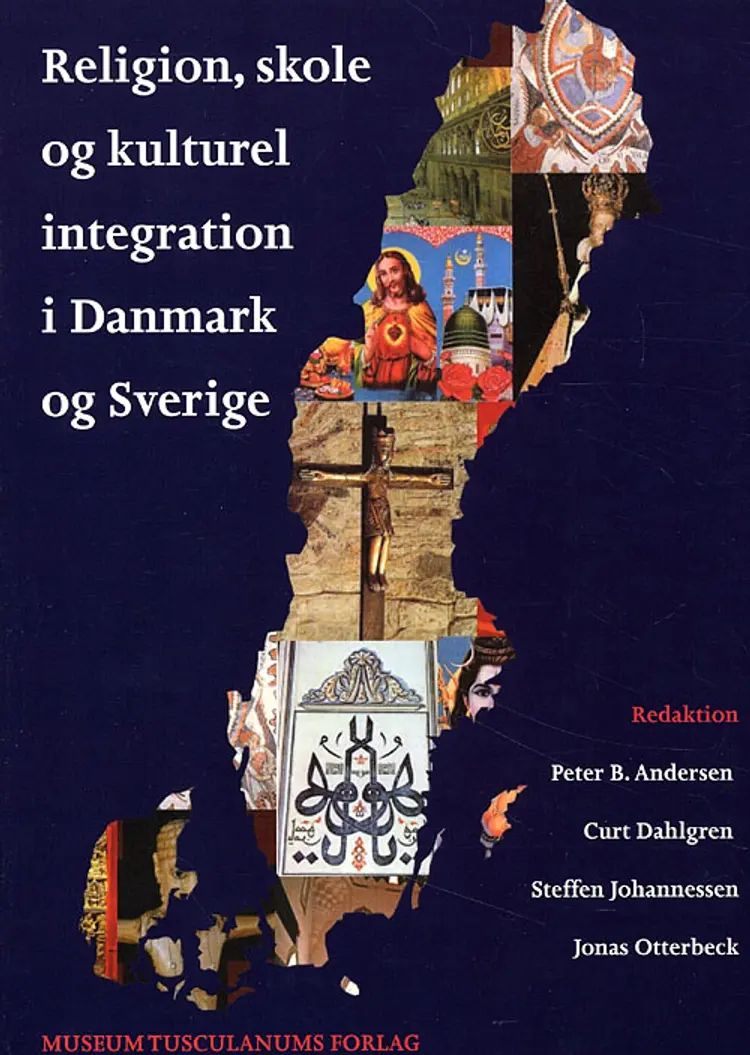 Religion, skole og kulturel integration i Danmark og Sverige af Ano Nym