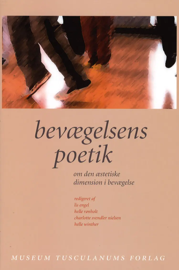 Bevægelsens poetik af Lis Engel