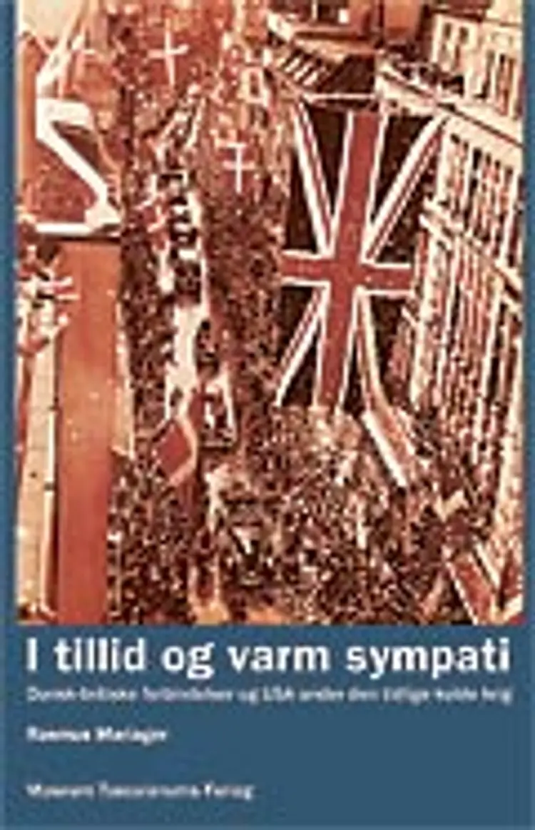 I tillid og varm sympati af Rasmus Mariager