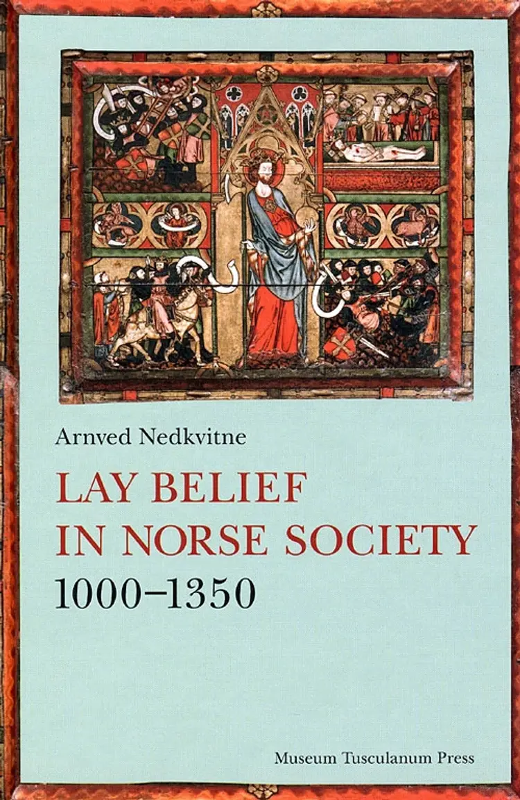 Lay belief in Norse society 1000-1350 af Nedkvitne Arnved