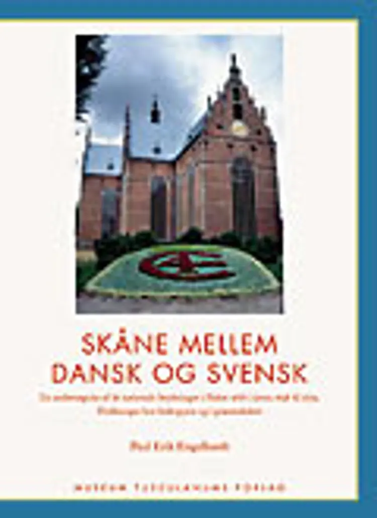 Skåne mellem dansk og svensk af Paul Erik Engelhardt