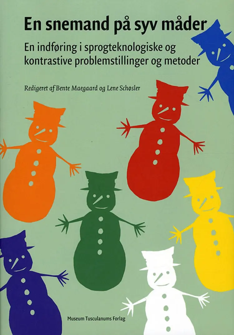En snemand på syv måder af Bente Maegaard