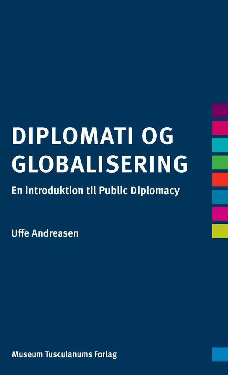 Diplomati og globalisering af Uffe Andreasen