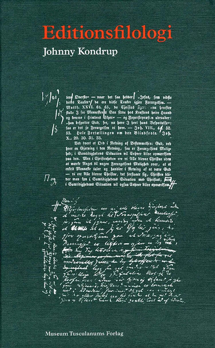 Editionsfilologi af Johnny Kondrup