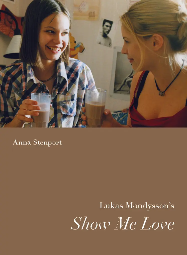 Lukas Moodyson´s Show Me Love af Anna Westerståhl Stenport