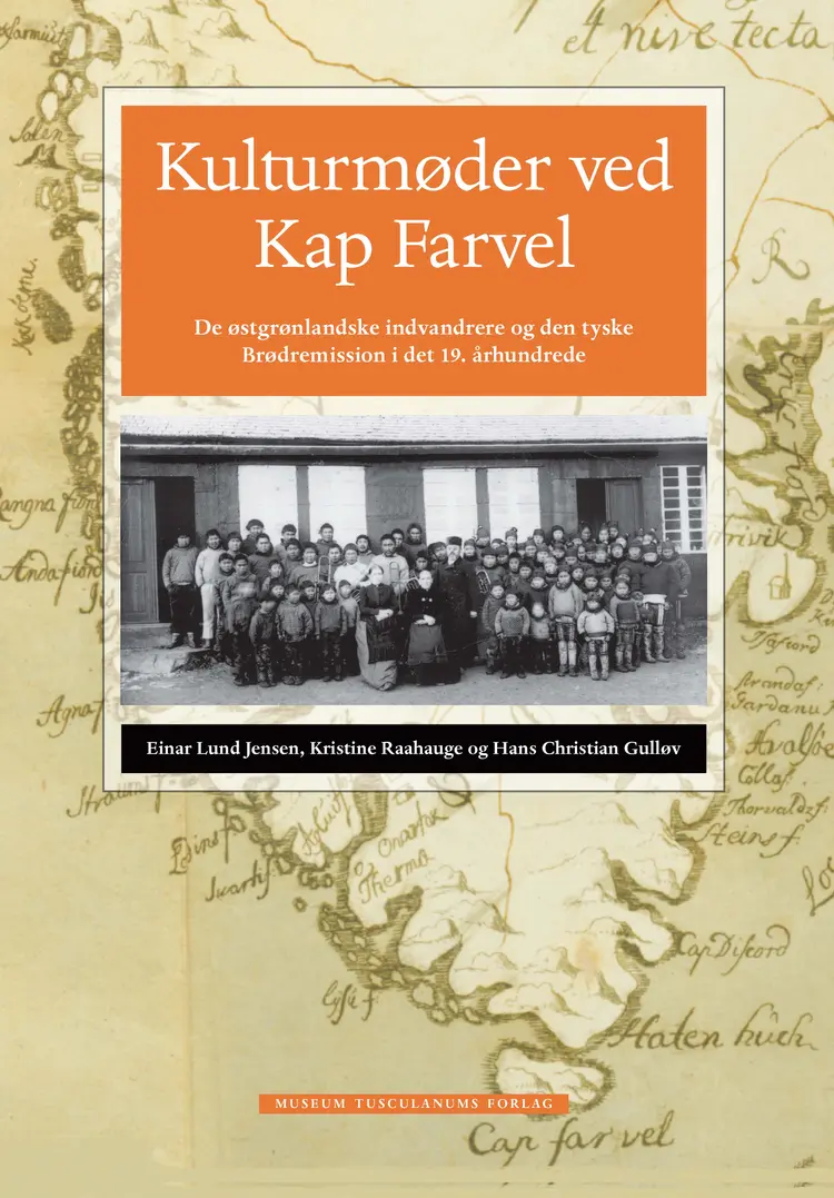 Kulturmøder ved Kap Farvel af Hans Christian Gulløv
