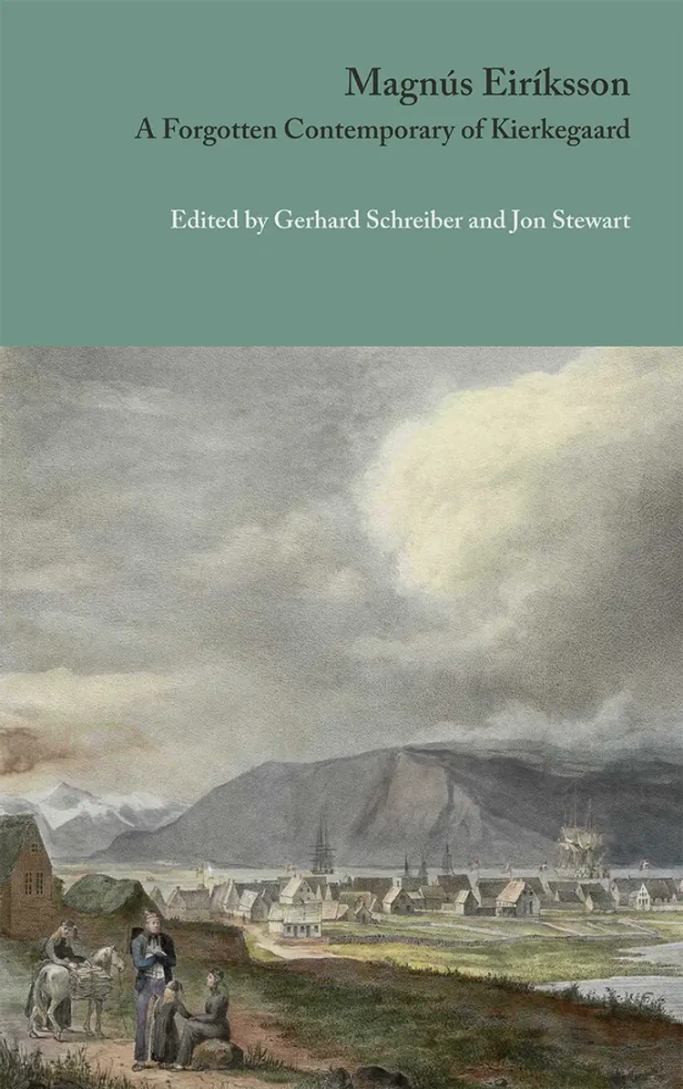 Magnús Eiríksson - a forgotten contemporary of Kierkegaard af Jon Stewart