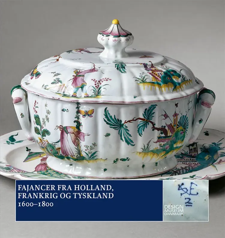 Fajancer fra Holland, Frankrig og Tyskland af Ulla Houkjær